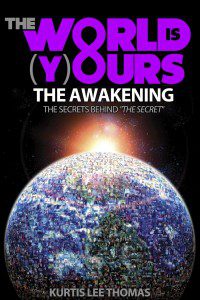 The World Is (Y)ours - the Secrets Behind 'The Secret'