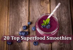 Top 20 Superfood Smoothies