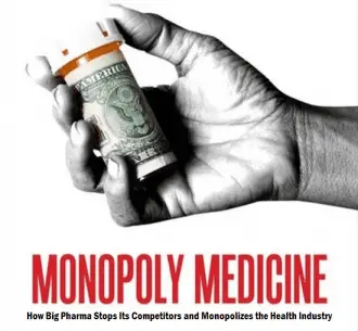 Monopoly Medicine - How Big Pharma Stops Competitors Monopolizes Health Industry 1